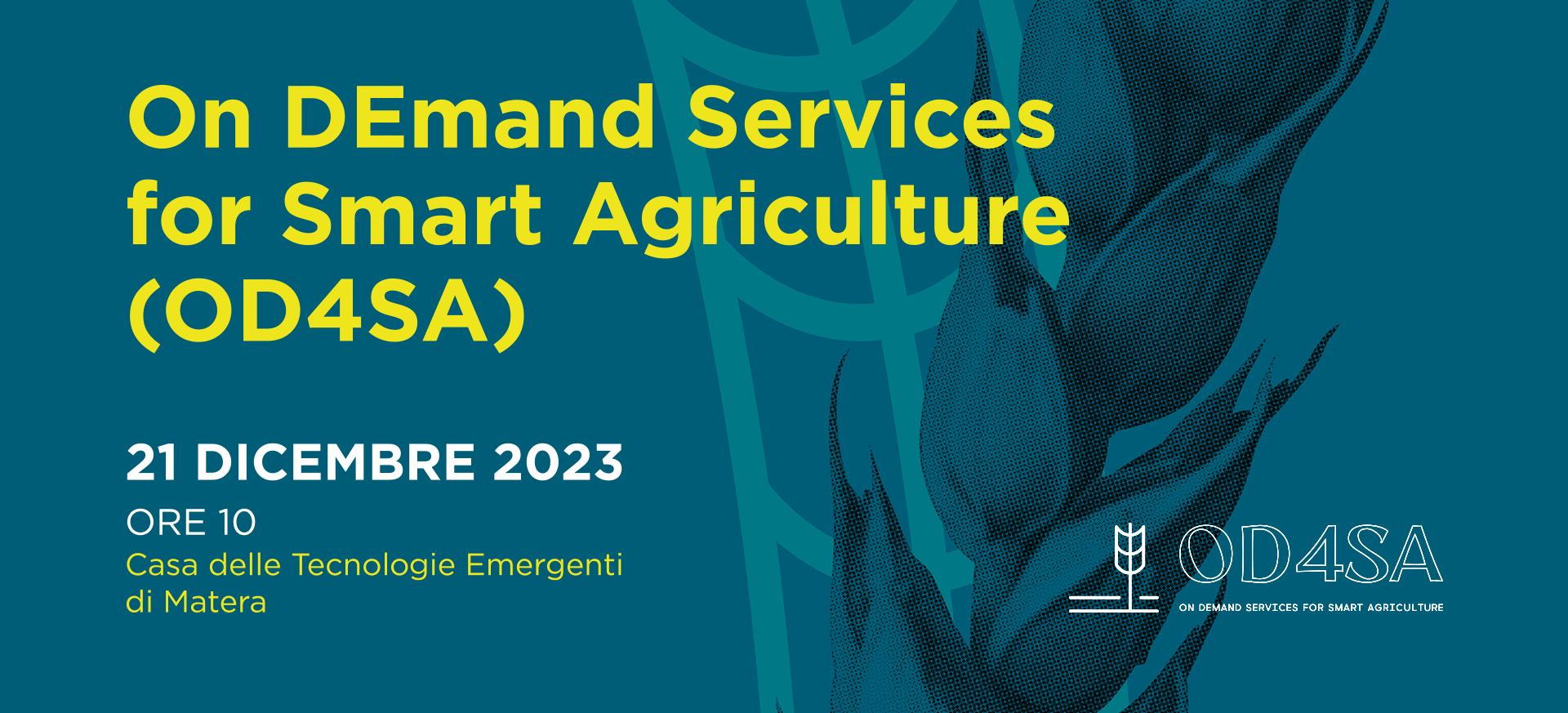 On DEmand Services for Smart Agriculture (OD4SA) - Matera, 21 Dicembre 2023